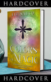 Preorder: Colors of Magic (Signed Hardcover)